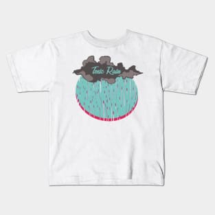 toxic rain Kids T-Shirt